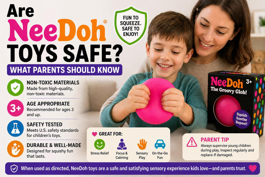Are NeeDoh Toys Safe