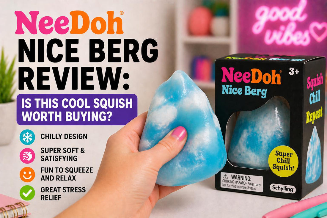 NeeDoh Nice Berg Review